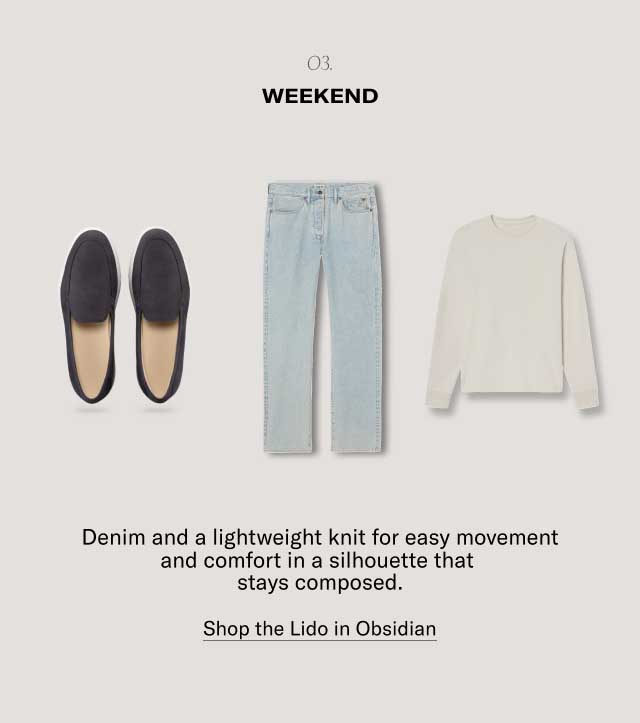 o3. Weekend Denim and a lightweight knit for easy movement and comfort in a silhouette that stays composed. Shop the Lido in Obsidian
