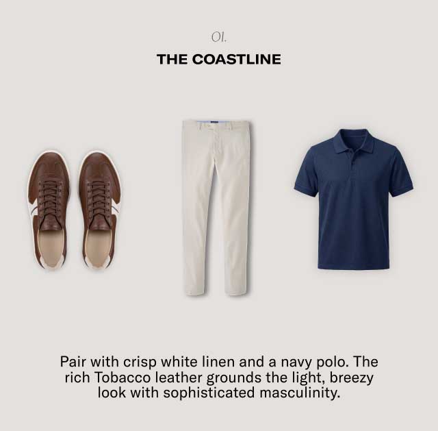 o1. The Coastline Pair with crisp white linen and a navy polo. The rich Tobacco leather grounds the light, breezy look with sophisticated masculinity.