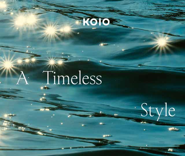 KOIO A Timeless Style