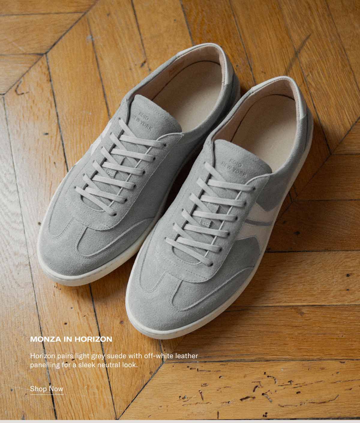 The Monza Returns In Horizon and Tobacco Earlier this year, the Monza made its debut—and disappeared almost as fast. Now, it's back in two new limited-edition colorways, Horizon and Tobacco. Both capture the Monza's racing spirit in fresh form. Only 120 pairs of each were made.  This coveted shoe goes fast. Secure a pair before we wave the checkered flag again. 