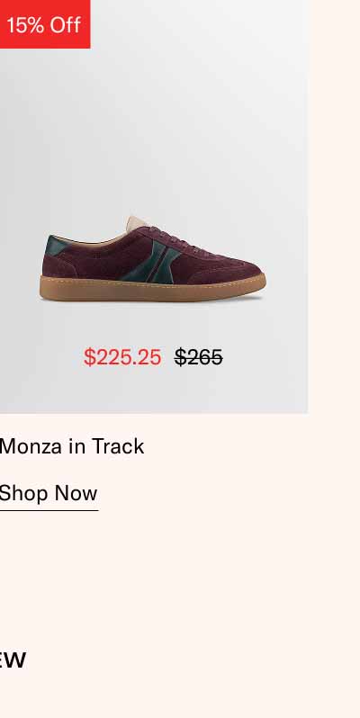 Monza in Track. Shop Now.