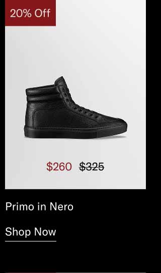 Primo in Nero. Shop Now