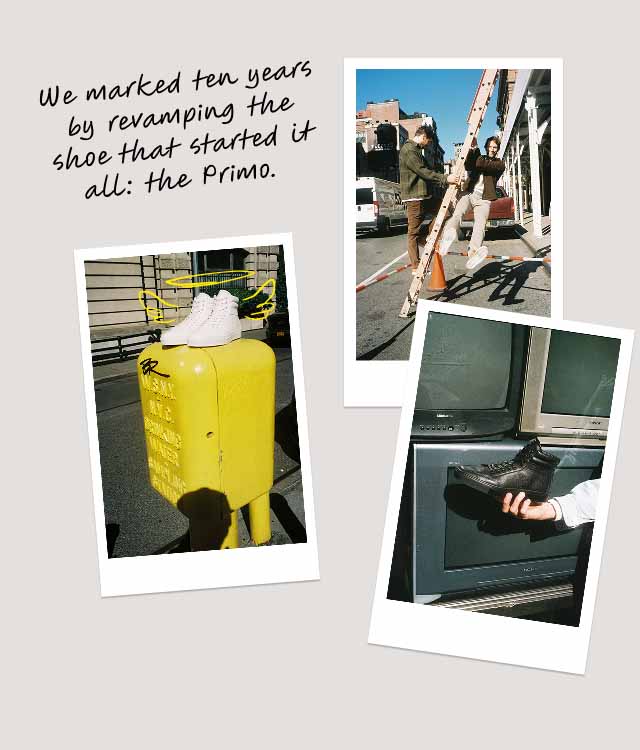 We marked ten years by revamping the shoe that started it all: the Primo. 