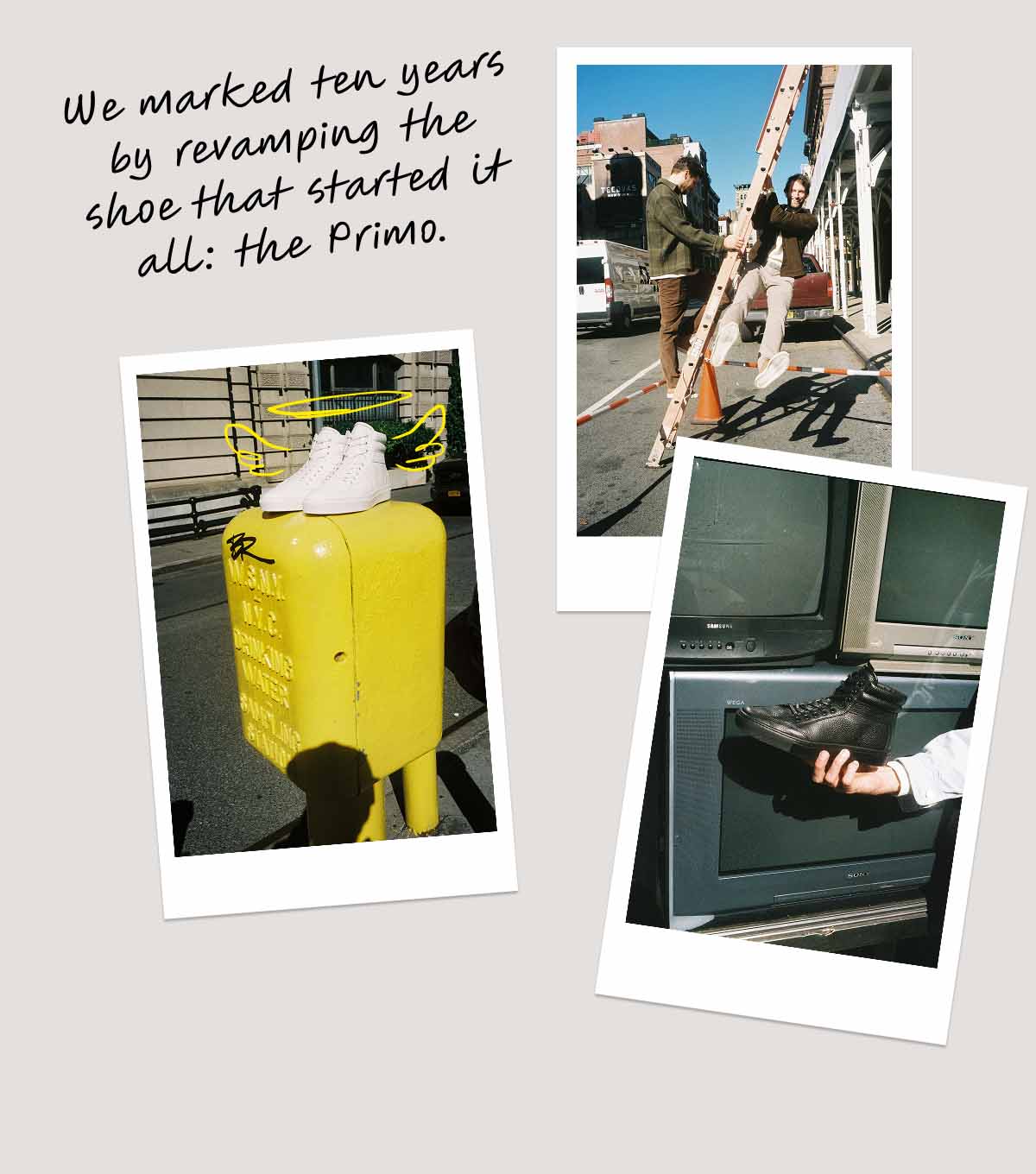 We marked ten years by revamping the shoe that started it all: the Primo. 