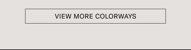 View More Colorways