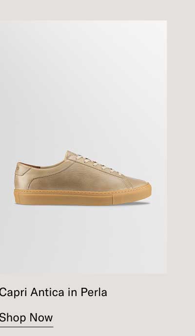 Capri Antica in Perla — [Shop Now]