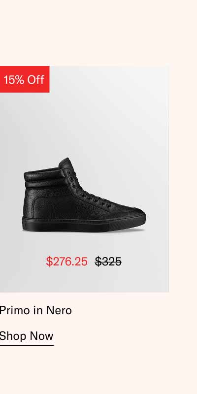 Primo in Nero. Shop Now