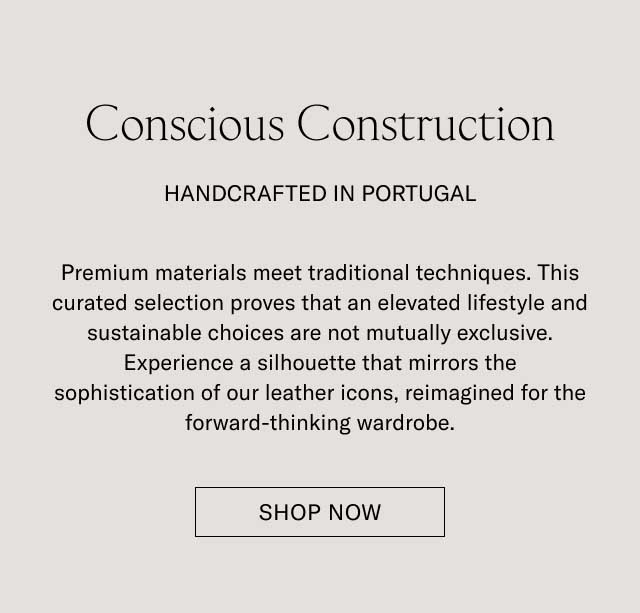Conscious Construction HANDCRAFTED IN PORTUGALEach structural element is carefully handcrafted to provide comfort without dynamic trade-offs. Form meets function seamlessly where pure lines and lightweight construction are carefully matched. Experience a fit custom-tailored to balance the perfect details of architectural mastery designed for the long work ahead. [UPGRADE THIS WEEKEND]