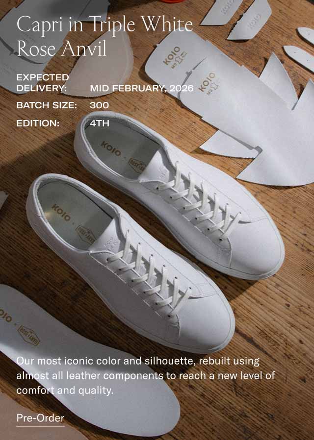 Capri in Triple White Rose Anvil Expected Delivery: Mid February, 2026 Batch Size: 300 Edition: 4th Primo in Vachetta Rose Anvil Our most iconic color and silhouette, rebuilt using almost all leather components to reach a new level of comfort and quality. Pre-Order