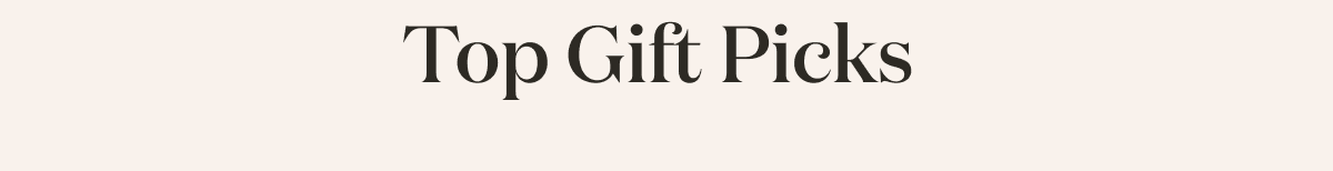 Top Gift Picks
