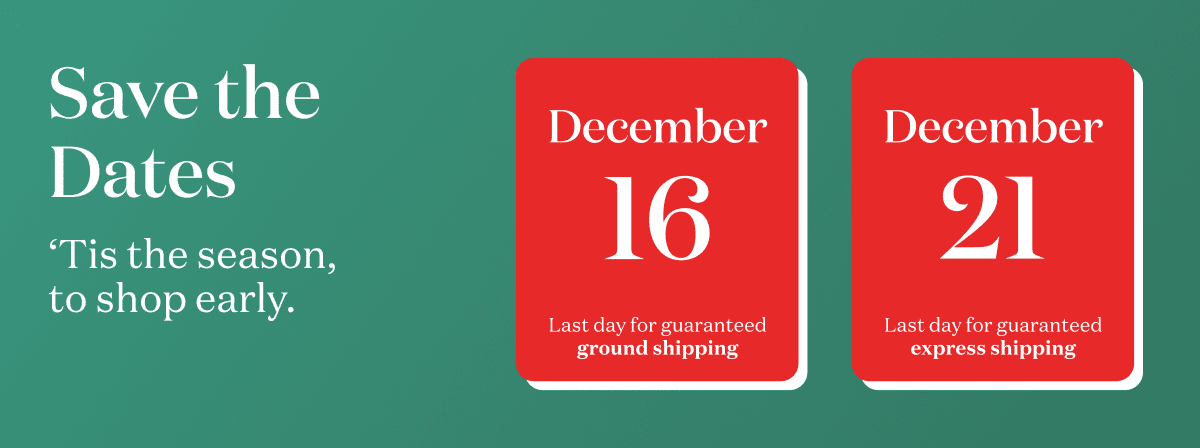 'Tis the season to shop early. 