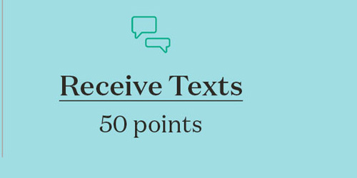 Receive Texts - 50 Points