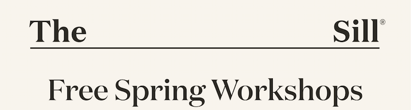 The Sill's Free Spring Workshops