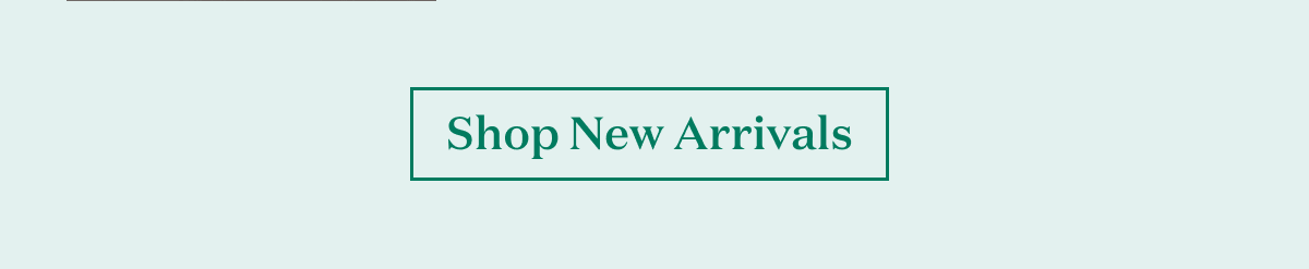 Shop New Arrivals