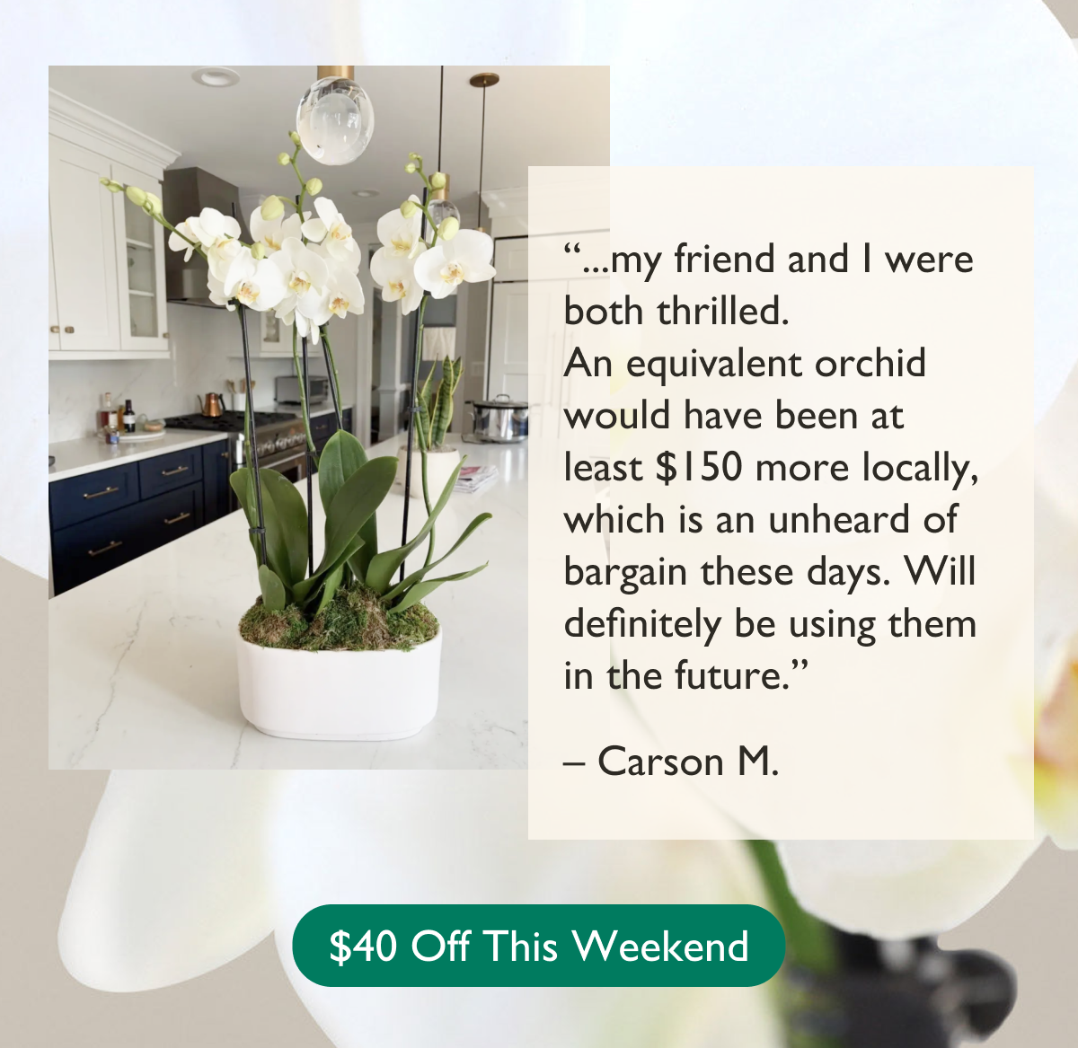 $40 Off the original Large Double Orchid this weekend only.