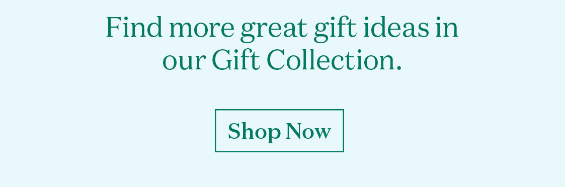 Find more great gift ideas in our Gift Collection