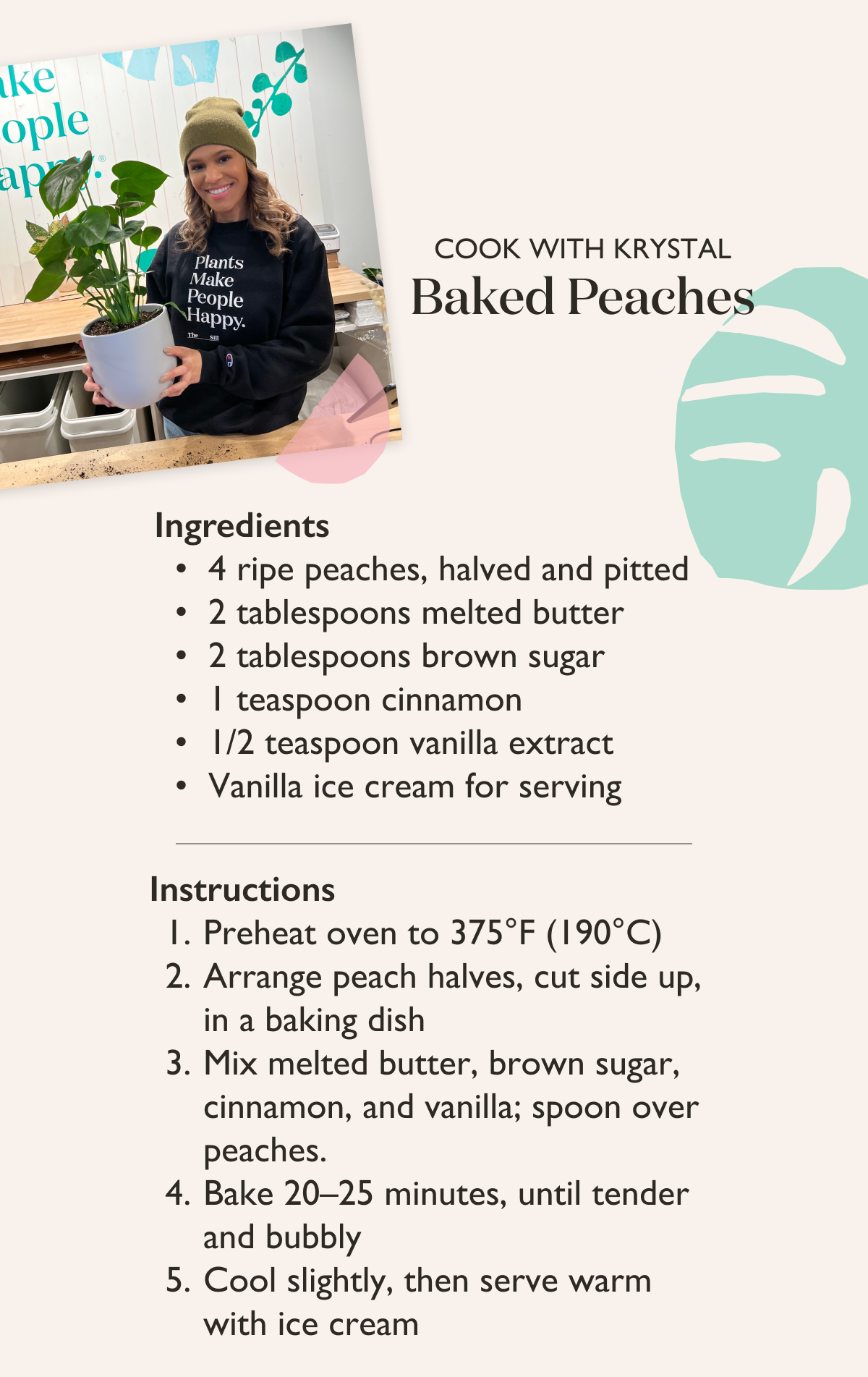 Pictured: Directions for cooking Baked Peaches from The Sill Team
