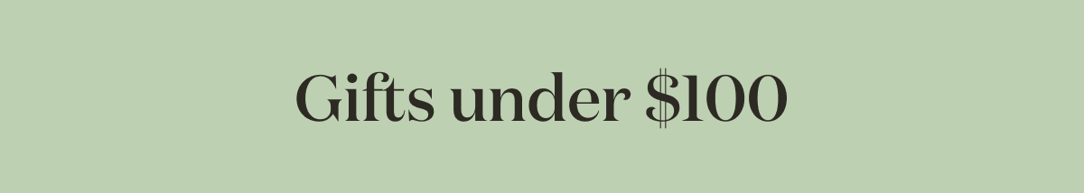Gifts under $100