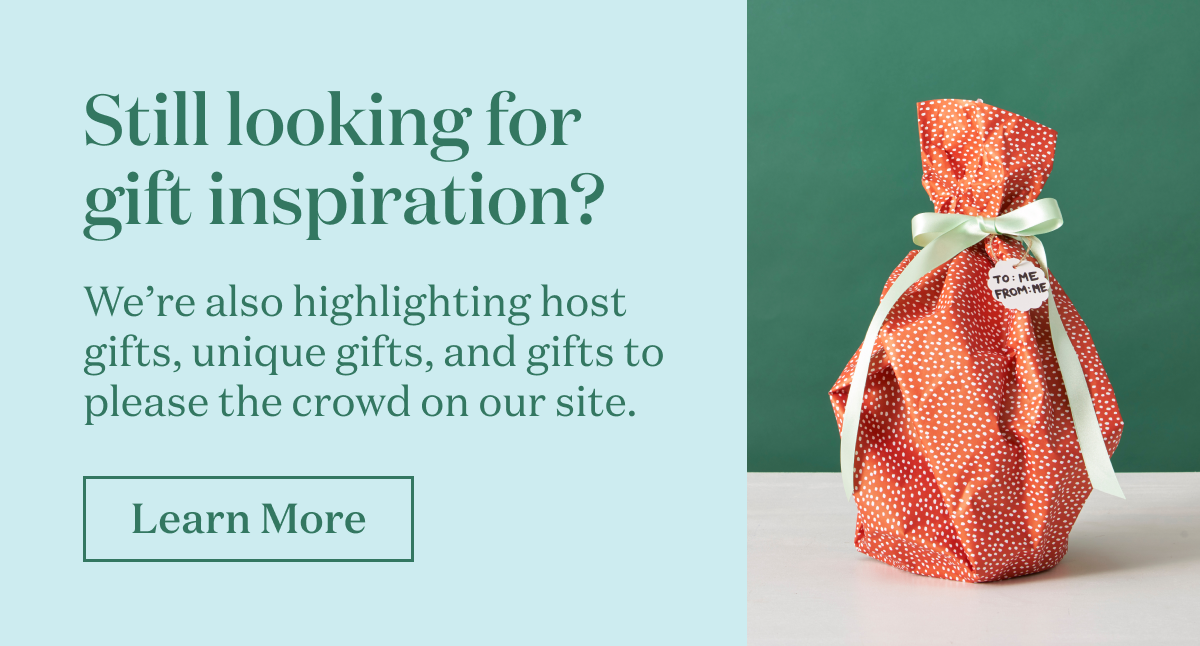 Still looking for gift inspiration?