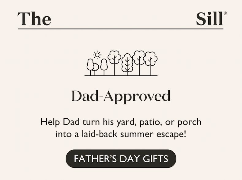 Help Dad turn his yard, patio, or porch into a laid-back summer escape!