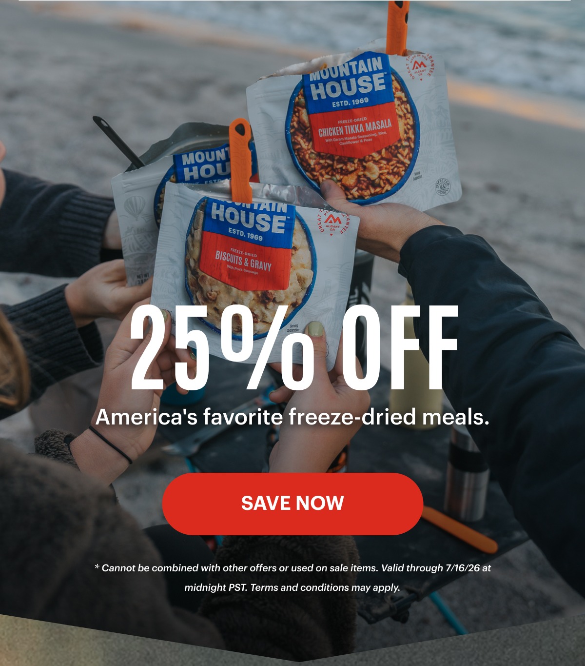 25% OFF - America's favorite freeze-dried meals.