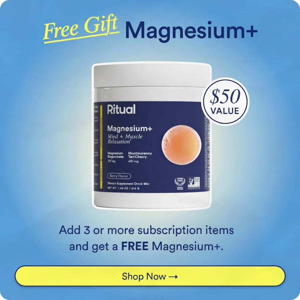 Fre Gift. Magnesium +. add 3 or more subscription items and get a FREE magnesium+. 